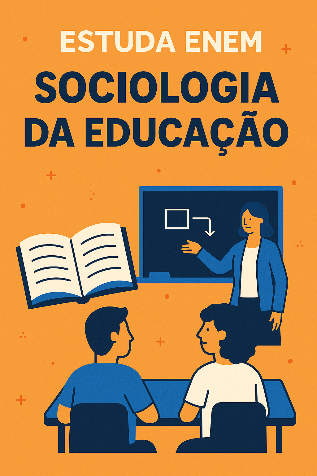 Sociologia da Educação: Escola, Desigualdade e Transformação Social