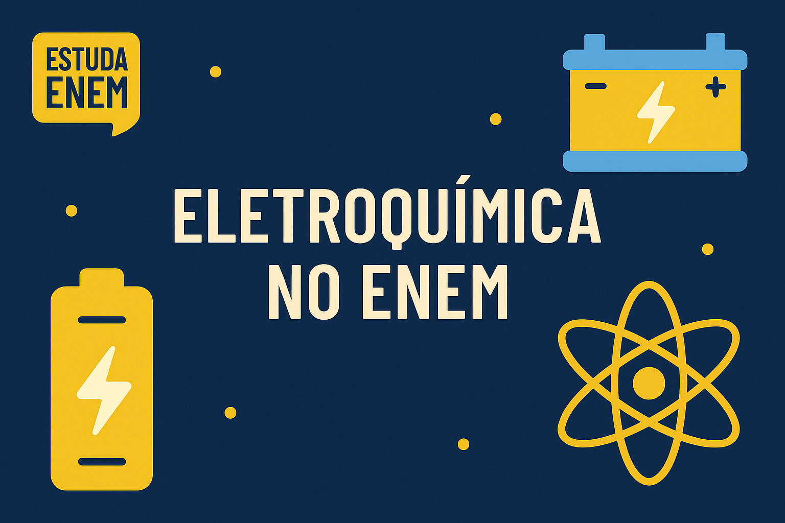 Eletroquímica: Pilhas, Baterias e Corrosão no ENEM
