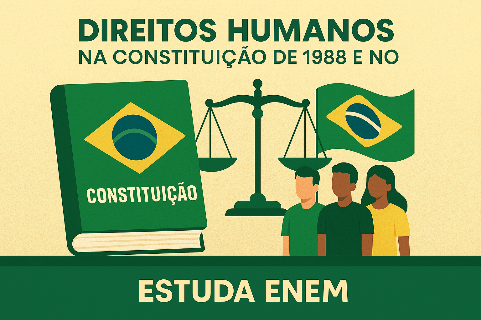 Direitos Humanos na Constituição de 1988 e no ENEM