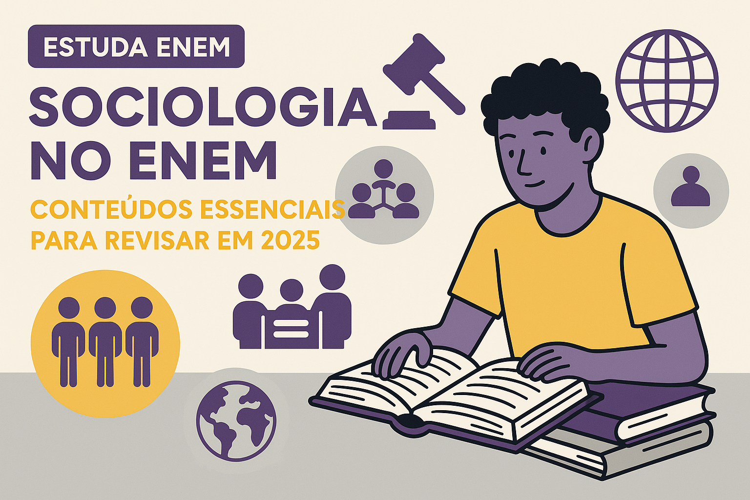 🧩 Sociologia no ENEM: Conteúdos Essenciais para Revisar em 2025